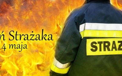 Międzynarodowy Dzień Strażaka