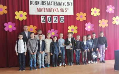 VI Powiatowy Konkurs Matematyczny Matematyka na 5